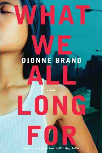 Front cover of "What We All Long For"