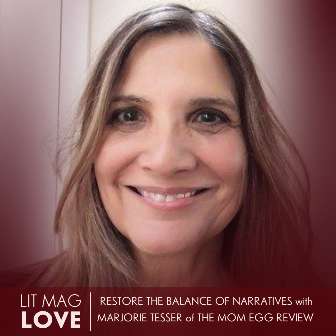 Mom Egg Review—Restore the Balance of Narratives with Marjorie Tesser
