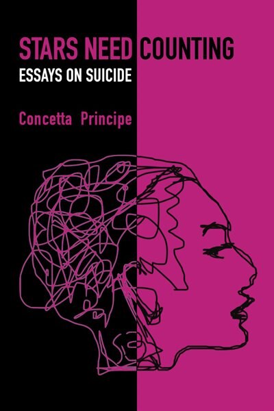 Cover photo of Stars Need Counting: Essays on Suicide, a hybrid of black and pink, with a woman's face drawn in line work, the lines showing the complexities of her neuro-network