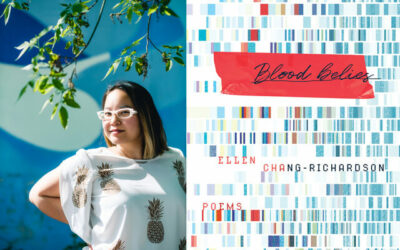 What Bubbles Up in the Blood: Ellen Chang-Richardson and Margo LaPierre Discuss Blood Belies