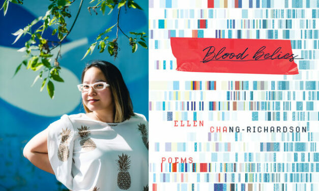 What Bubbles Up in the Blood: Ellen Chang-Richardson and Margo LaPierre Discuss Blood Belies