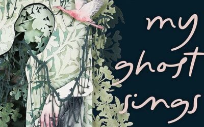 Review of When My Ghost Sings: A Memoir of Stroke, Recovery & Transformation by Tara Sidhoo Fraser