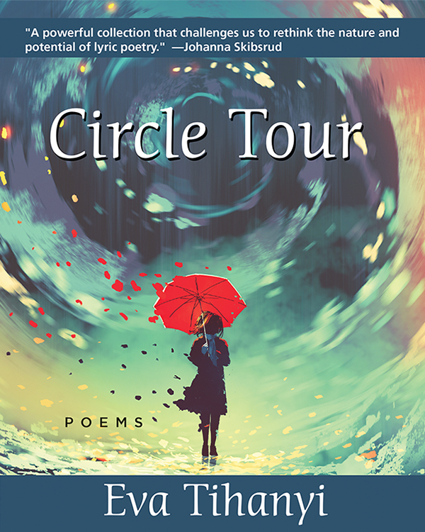 Circle Tour final. Book cover of Circle Tour by Eva Tihanyi