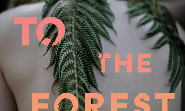 Review of To the Forest by Anaïs Barbeau- Lavalette