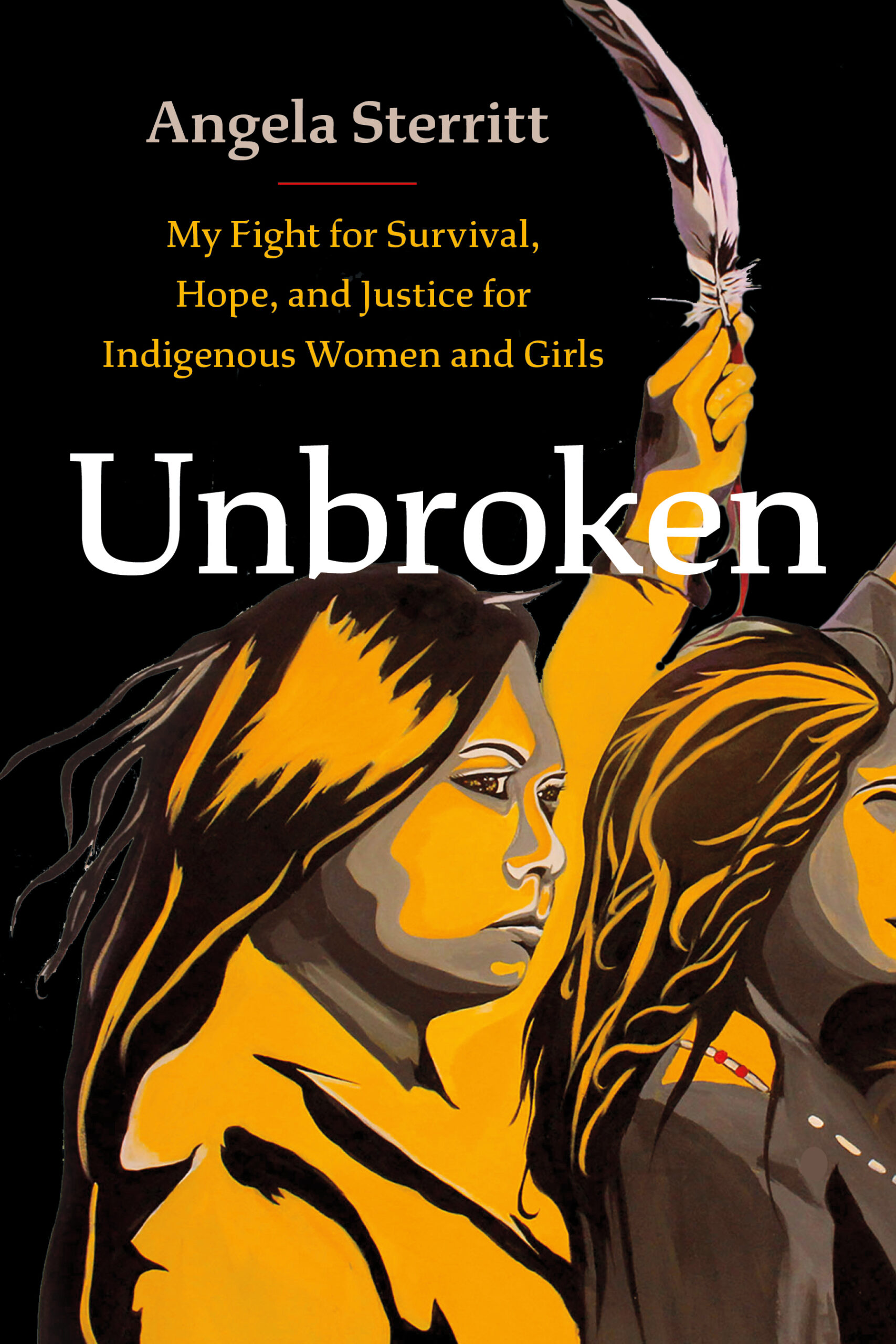 RVW Romero Book cover of Unbroken: My Fight for Survival, Hope, and Justice for Indigenous Women and Girls by Angela Sterritt