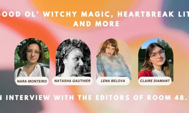 Good ol’ witchy magic, heartbreak lit, and more: An interview  with the editors of Room 48.2