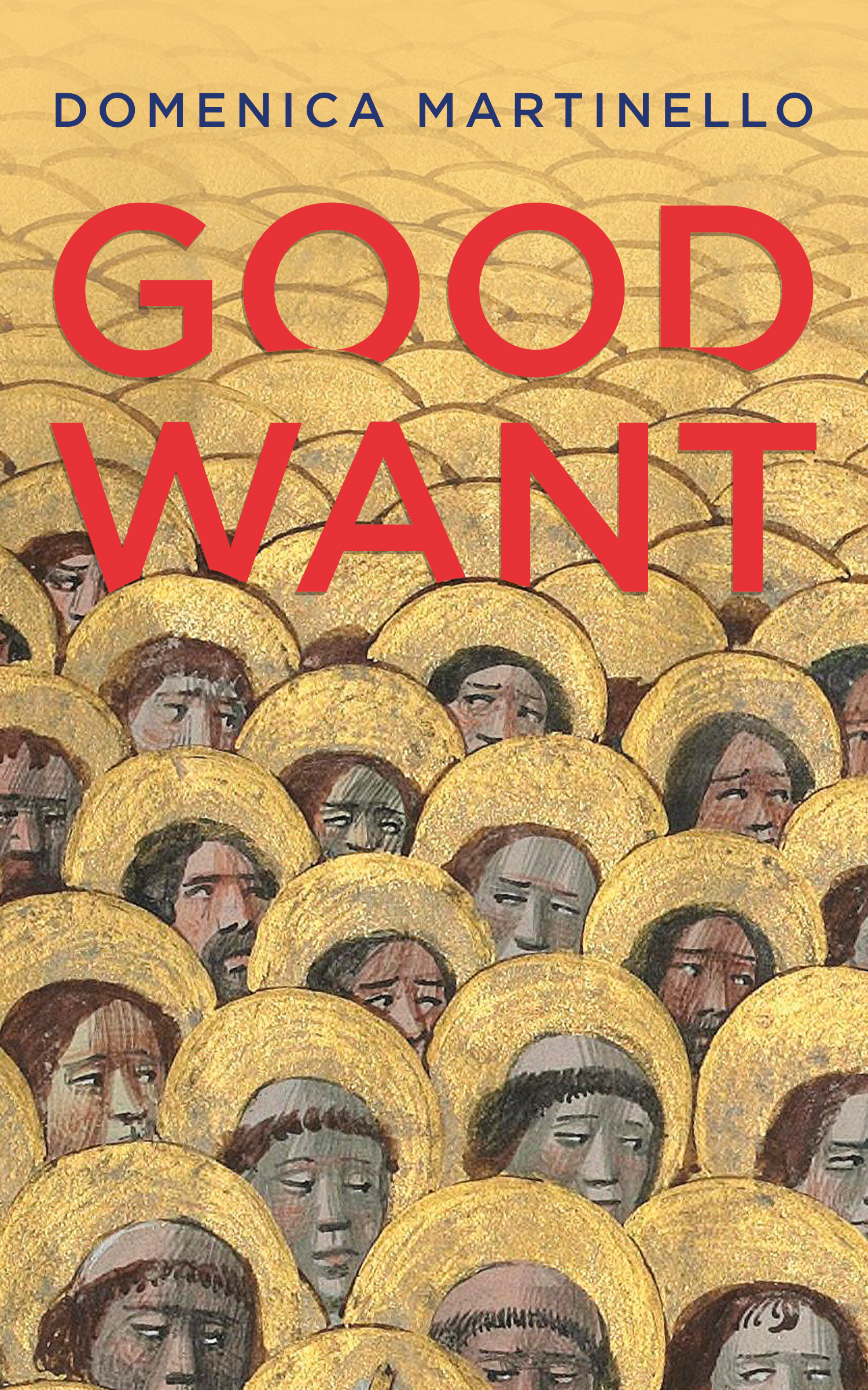 RVW_Liao Book cover of Good Want by Domenica Martinello