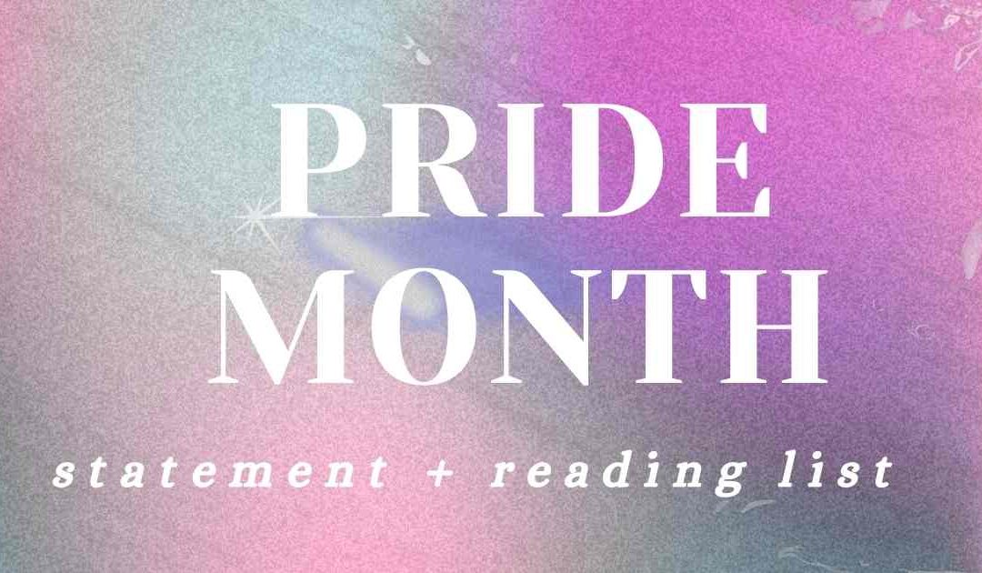 Pride Month Statement and Reading List