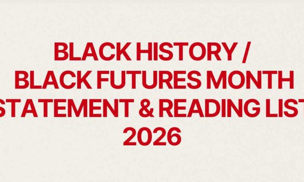 Black History / Black Futures Month Statement and Reading List 2026