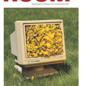 Cover image for Room Magazine Issue 49.2, Science. Art by Candace Cosentino of an old-fashioned computer monitor with a bounty of dandelions growing from it.