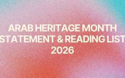 Arab Heritage Month Statement and Reading List 2026